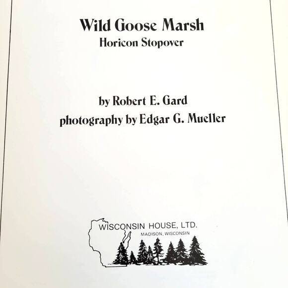 Wild Goose Marsh Horicon Stopover Robert Gard 1st Edition Vintage Wisconsin 1972 - Picture 4 of 12